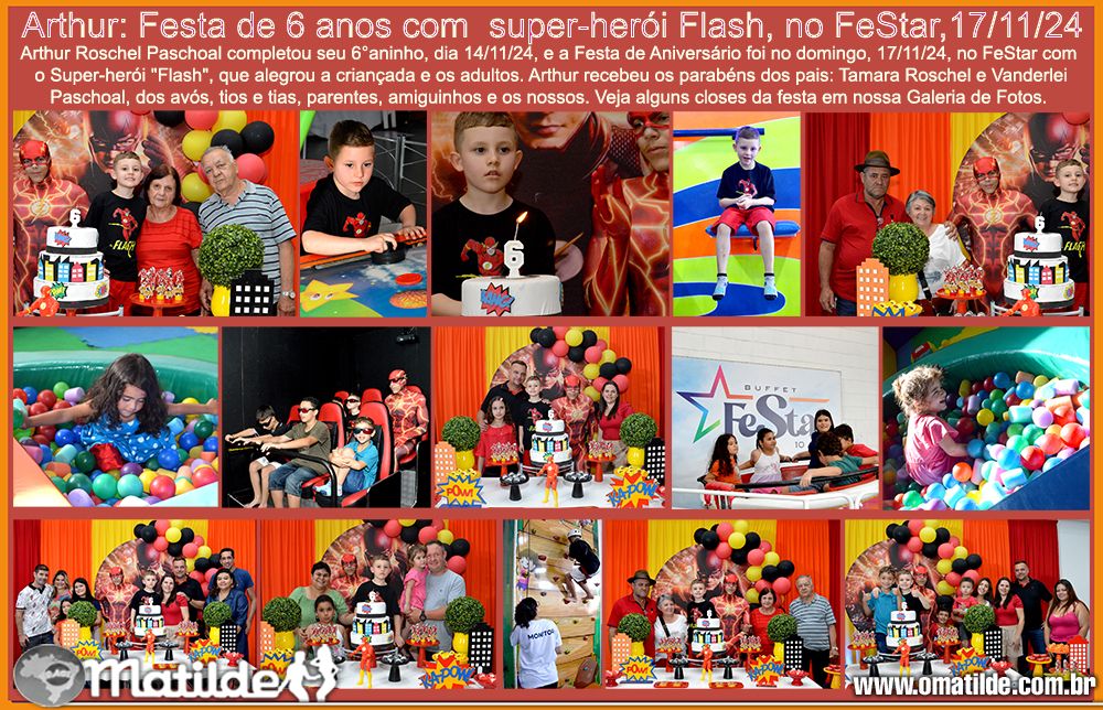 Arthur:Festa de 6 anos com super-heri Flash.FeStar,17/11/24