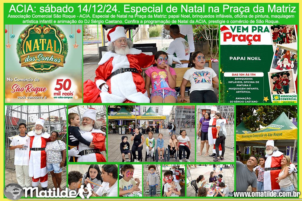 ACIA: sbado 14/12/24. Especial de Natal na Praa da Matriz 